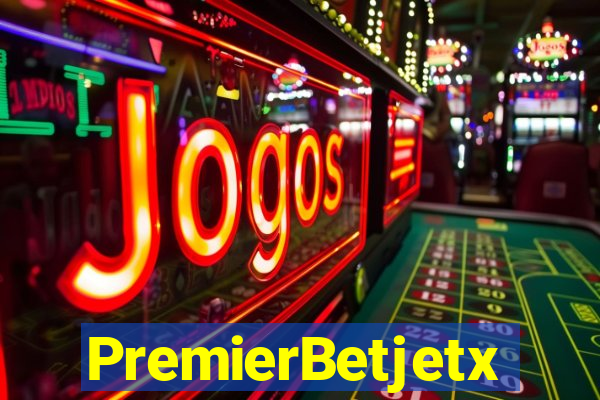 PremierBetjetx