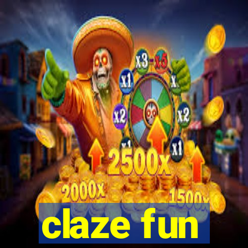 claze fun