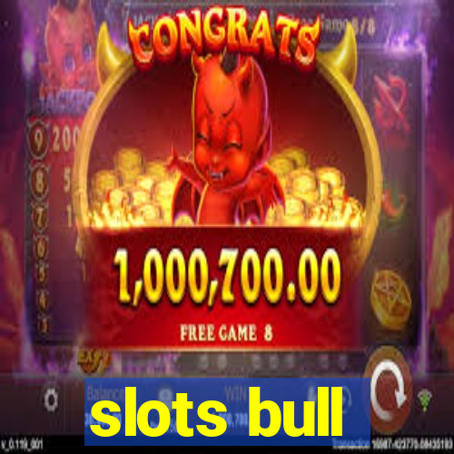 slots bull