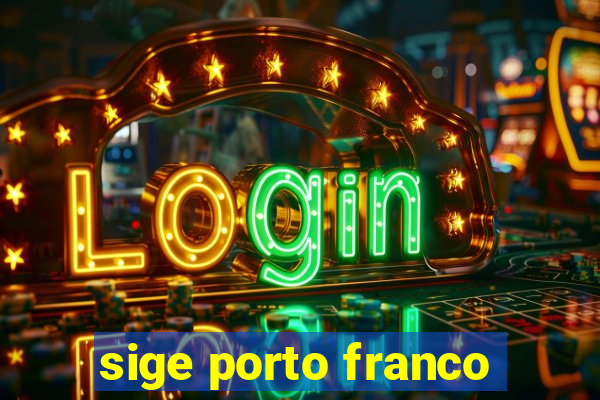 sige porto franco