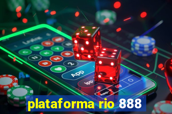 plataforma rio 888