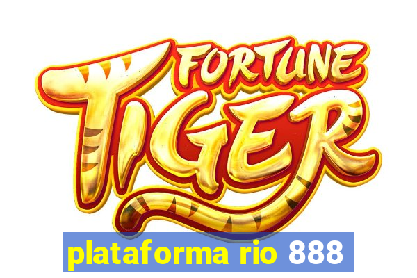 plataforma rio 888