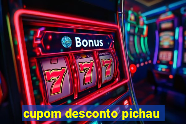 cupom desconto pichau