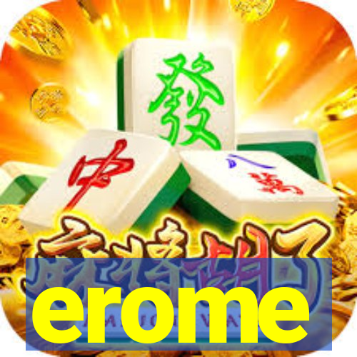 erome