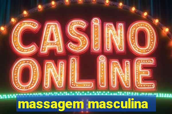 massagem masculina