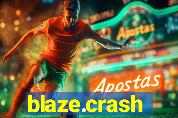 blaze.crash