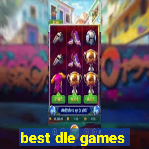 best dle games