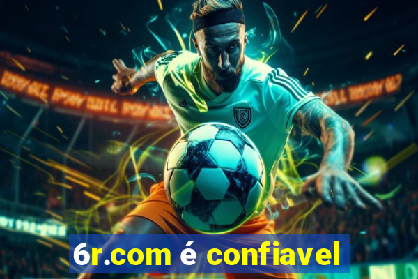 6r.com é confiavel