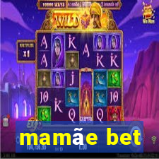 mamãe bet