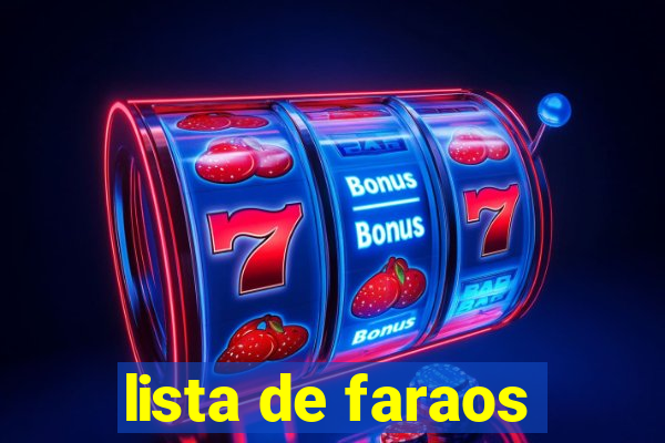 lista de faraos