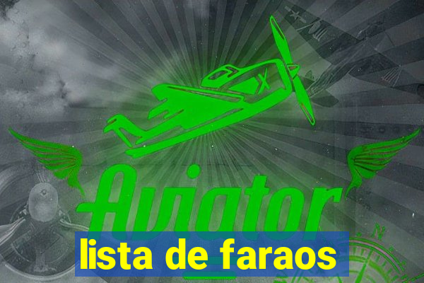 lista de faraos