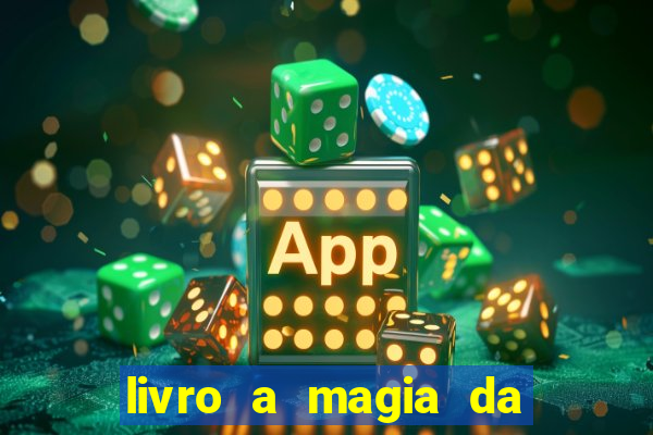 livro a magia da sobrevivência pdf download grátis