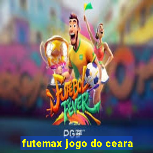 futemax jogo do ceara