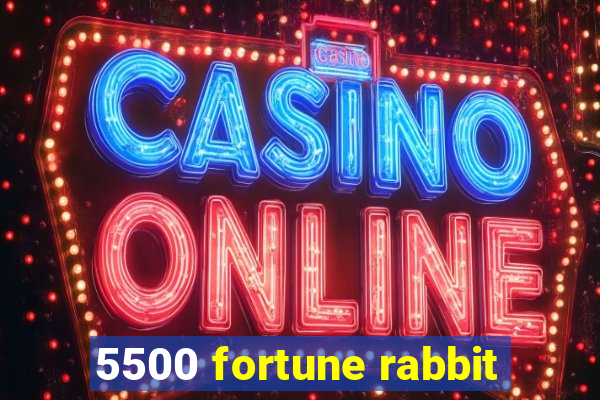 5500 fortune rabbit