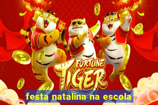 festa natalina na escola