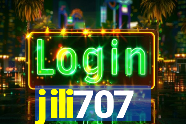 jili707