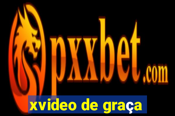 xvideo de graça