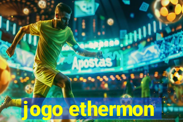 jogo ethermon