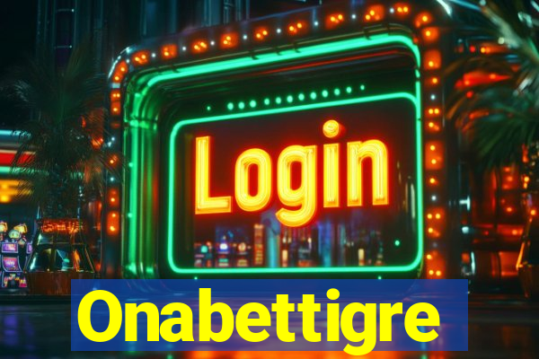 Onabettigre