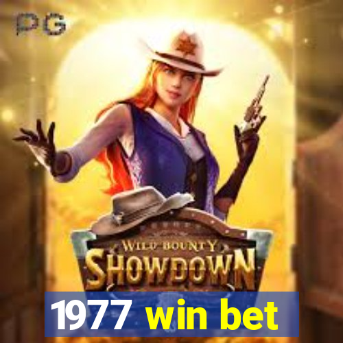 1977 win bet