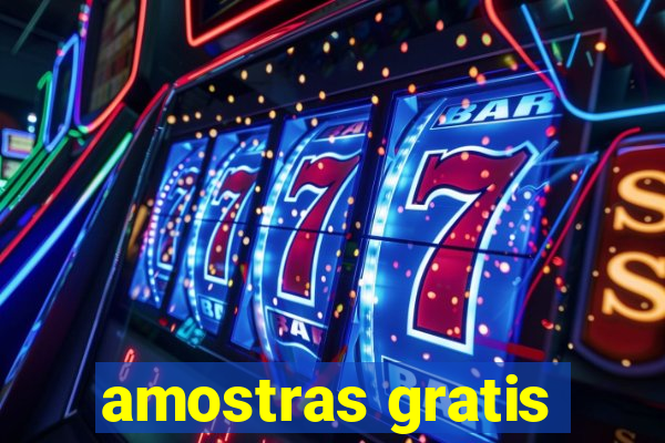 amostras gratis