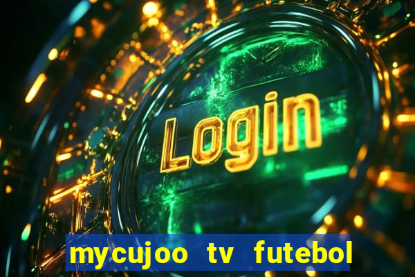 mycujoo tv futebol ao vivo