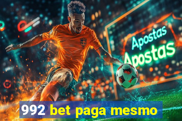 992 bet paga mesmo