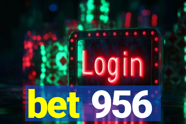 bet 956