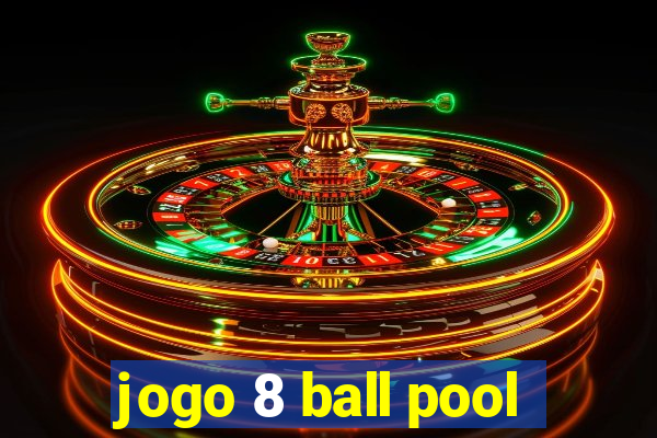 jogo 8 ball pool