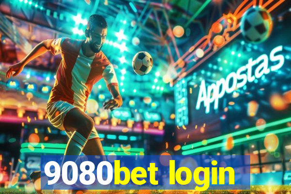 9080bet login