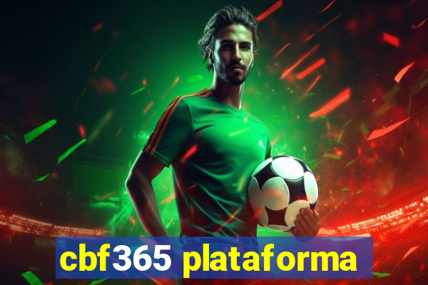 cbf365 plataforma