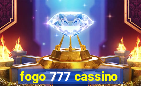 fogo 777 cassino