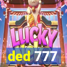 ded 777