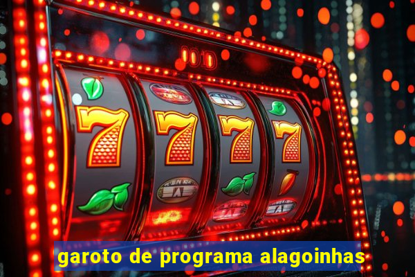 garoto de programa alagoinhas