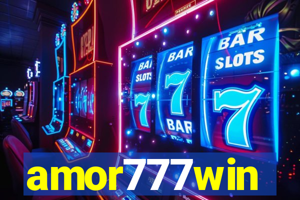 amor777win