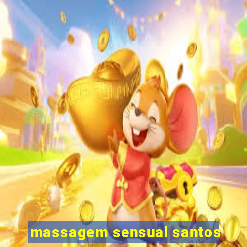 massagem sensual santos