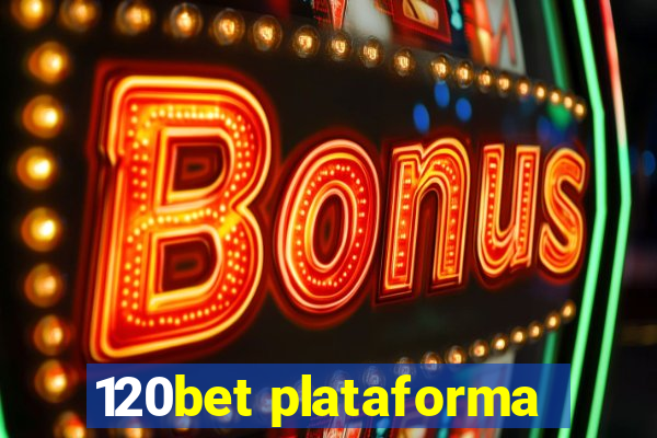 120bet plataforma