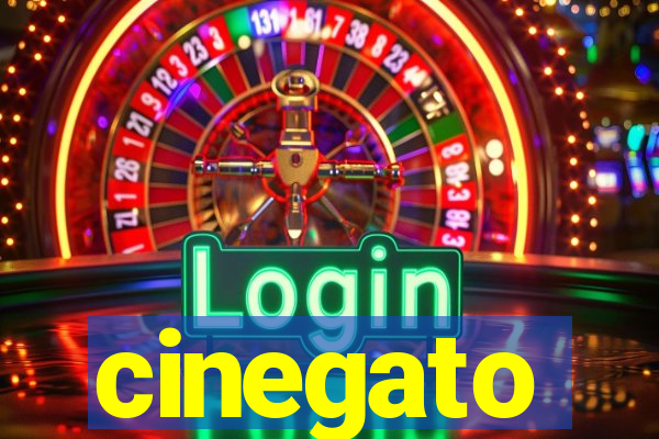 cinegato