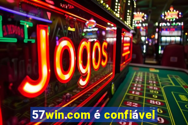 57win.com é confiável