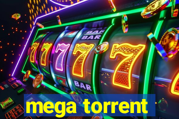 mega torrent