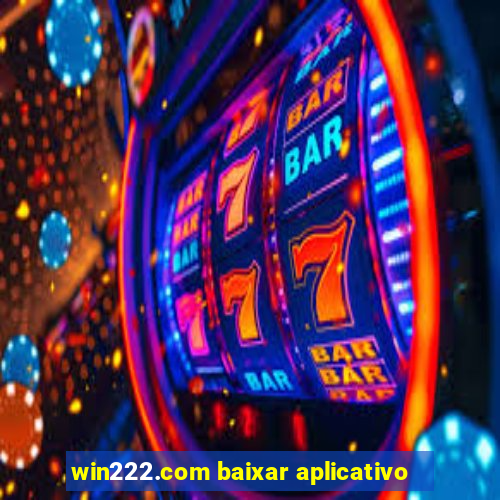 win222.com baixar aplicativo