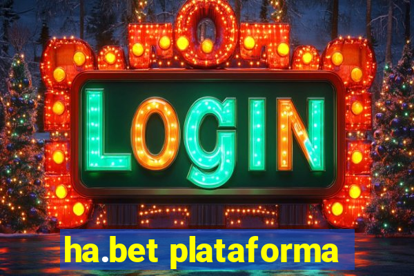 ha.bet plataforma