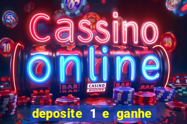 deposite 1 e ganhe 10 no fortune tiger