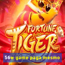 56w game paga mesmo