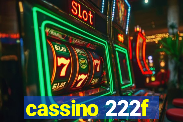 cassino 222f