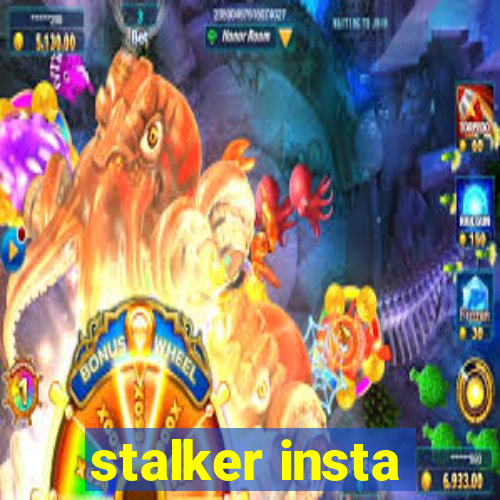 stalker insta