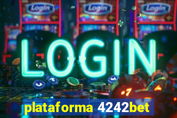 plataforma 4242bet