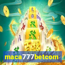 maca777betcom