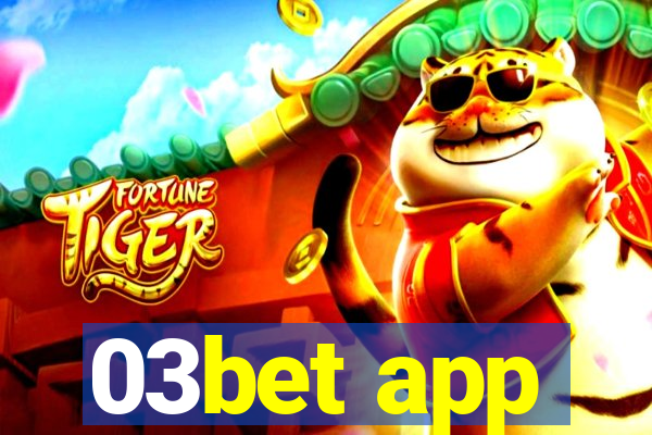 03bet app