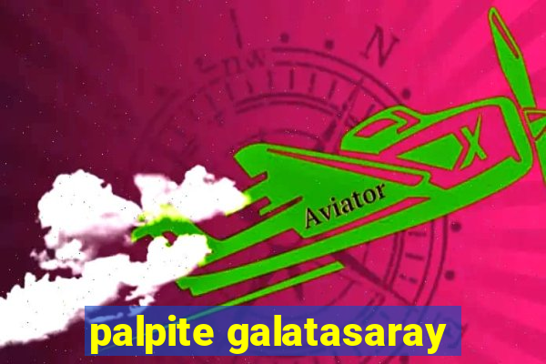 palpite galatasaray